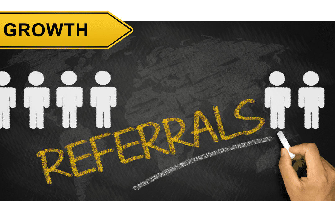 Referrals: Your most Powerful Growth Tool
